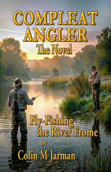 The Compleat Angler Part Three novel Colin M Jarman